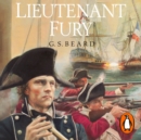 Lieutenant Fury : a brilliantly engaging and rip-roaring naval adventure set during the French Revolutionary Wars that will keep you hooked! - eAudiobook