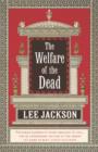 The Welfare Of The Dead : (Inspector Webb 2) - eBook