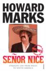Senor Nice : Straight Life from Wales to South America - eBook
