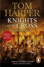 Knights Of The Cross : the extraordinary story of the First Crusade  - gripping from the first page - eBook