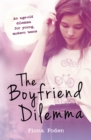 The Boyfriend Dilemma - eBook