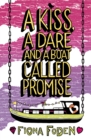 Kiss, a Dare and a Boat Called Promise - eBook