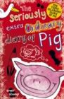 The Seriously Extraordinary Diary of Pig - eBook
