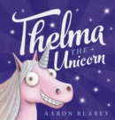 Thelma the Unicorn - eBook