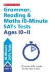 Grammar, Reading & Maths 10-Minute SATs Tests Ages 10-11 - Book