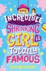 The Incredible Shrinking Girl is Totally Famous - eBook