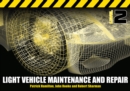 Light Vehicle Maintenance and Repair Level 2 : Soft Bound Version - Book