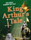 King Arthur's Tale : Age 6-7, average readers - Book