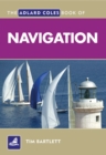 The Adlard Coles Book of Navigation - eBook