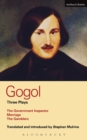 Gogol Three Plays : The Government Inspector; Marriage; the Gamblers - eBook