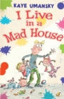 I Live in a Mad House - eBook