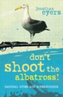 Don't Shoot the Albatross! : Nautical Myths and Superstitions - eBook