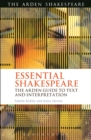 Essential Shakespeare : The Arden Guide to Text and Interpretation - eBook