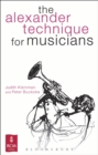 The Alexander Technique for Musicians - Book