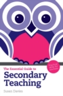 Essential Guide to Secondary Teaching, The : Practical Skills For Teachers - eBook