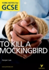 To Kill a Mockingbird: York Notes for GCSE (Grades A*-G) - Book