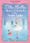 Ella Bella Ballerina and Swan Lake - Book