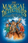 The Magical Detectives and the Forbidden Spell : Book 2 - eBook