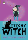 Titchy Witch and the Scary Haircut - eBook