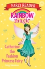 Catherine the Fashion Princess Fairy - eBook