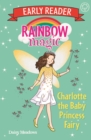 Charlotte the Baby Princess Fairy - eBook