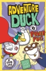 Adventure Duck vs Power Pug : Book 1 - Book