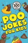 Poo Jokes for Kids : Over 300 hilarious jokes! - Book