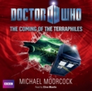 Doctor Who: The Coming Of The Terraphiles - eAudiobook