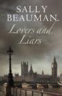 Lovers and Liars : Lovers and Liars Trilogy Book I - eBook
