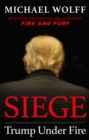 Siege : Trump Under Fire - eBook