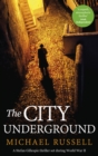 The City Underground : a gripping historical thriller - eBook