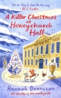 A Killer Christmas at Honeychurch Hall : the perfect festive read - eBook