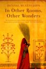 In Other Rooms, Other Wonders - Book