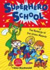 Superhero School: The Revenge of the Green Meanie - eBook