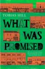 What Was Promised - eBook