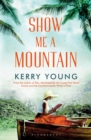 Show Me A Mountain - Book
