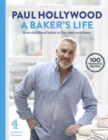 A Baker's Life : 100 Fantastic Recipes, from Childhood Bakes to Five-Star Excellence - eBook