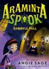 Araminta Spook: Gargoyle Hall - eBook