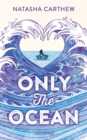 Only the Ocean - Book
