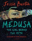 Medusa : The Girl Behind the Myth (Illustrated Gift Edition) - Book