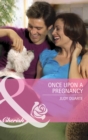 Once Upon a Pregnancy - eBook