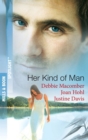 Her Kind Of Man : Navy Husband / a Man Apart / Second-Chance Hero - eBook