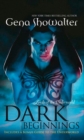 Dark Beginnings : The Darkest Fire / the Darkest Prison / the Darkest Angel - eBook