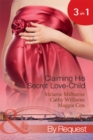 Claiming His Secret Love-Child : The Marciano Love-Child / the Italian Billionaire's Secret Love-Child / the Rich Man's Love-Child - eBook
