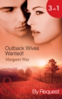Outback Wives Wanted! : Wedding at Wangaree Valley / Bride at Briar's Ridge / Cattle Rancher, Secret Son - eBook
