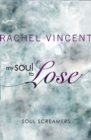 My Soul to Lose (A Soul Screamers Short Story) - eBook