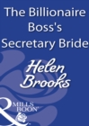 The Billionaire Boss's Secretary Bride - eBook