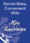 Secret Baby, Convenient Wife - eBook