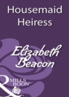 Housemaid Heiress - eBook