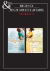 Regency High Society Vol 5 : The Disgraced Marchioness / the Reluctant Escort / the Outrageous Debutante / a Damnable Rogue - eBook